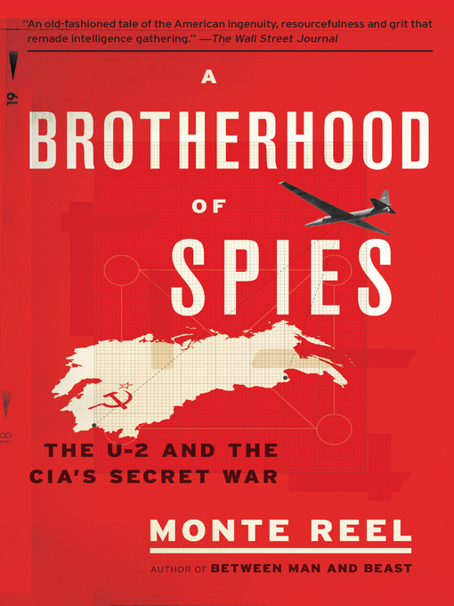 Title details for A Brotherhood of Spies by Monte Reel - Available